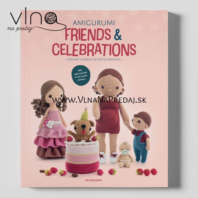 Amigurumi Friends and celebrations