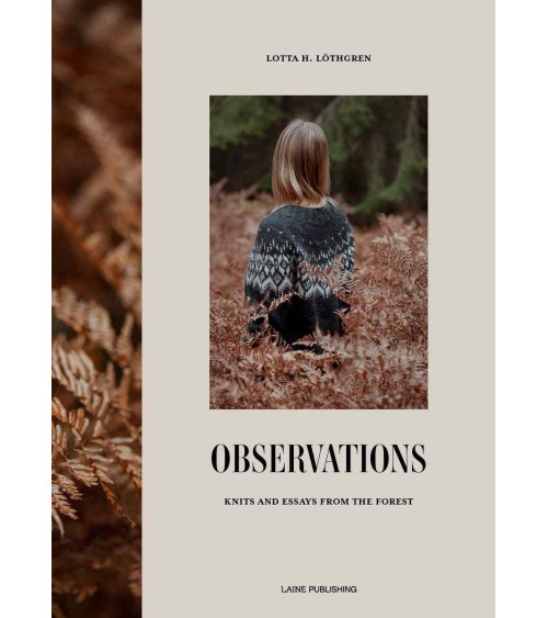 Observations: Knits and Essays from the Forest