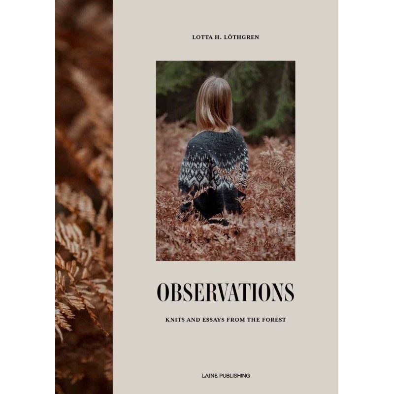 Observations: Knits and Essays from the Forest