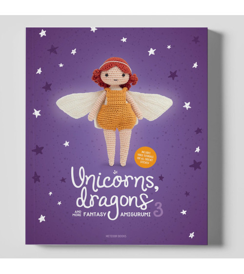 UNICORNS, DRAGONS AND MORE FANTASY AMIGURUMI 3