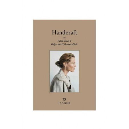 Handcraft - Helga Isager & Helga Jóna Thórunnardottir